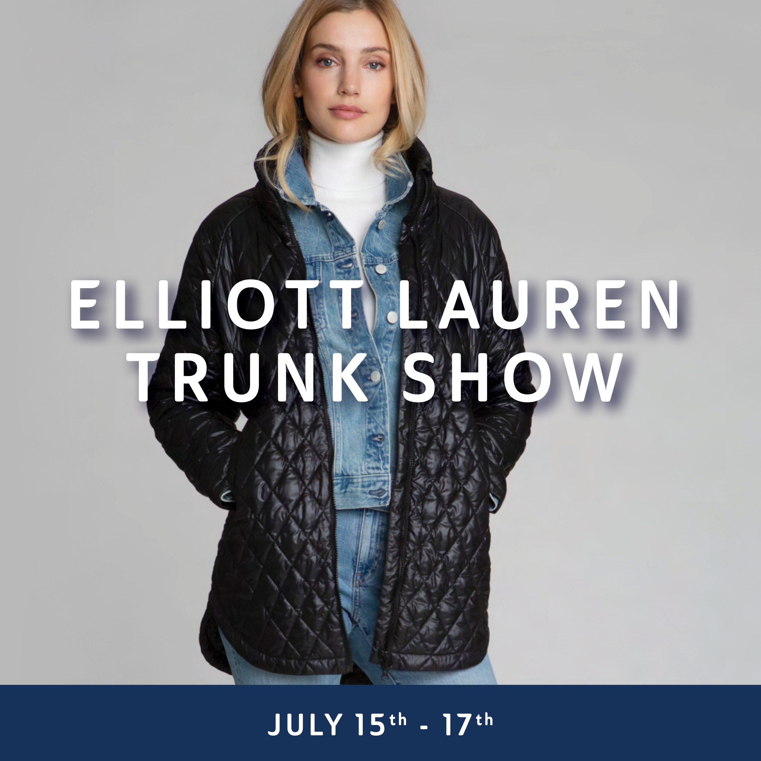 Elliott Lauren Trunk Show